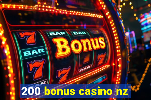 200 bonus casino nz