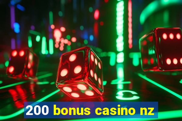 200 bonus casino nz