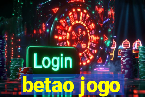 betao jogo