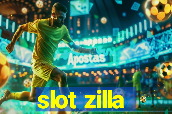 slot zilla