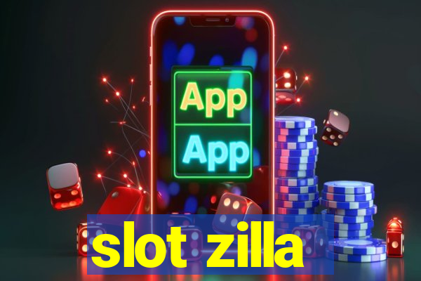 slot zilla