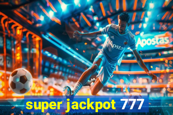 super jackpot 777