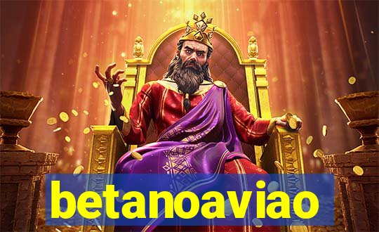 betanoaviao