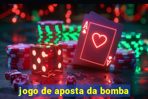 jogo de aposta da bomba