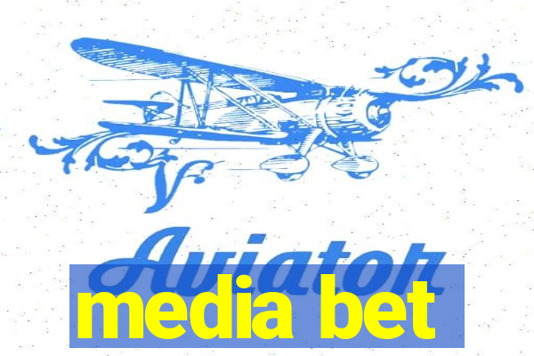 media bet