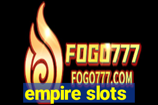 empire slots