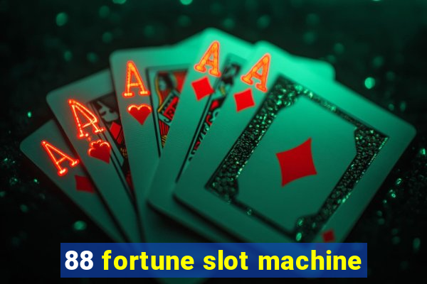 88 fortune slot machine