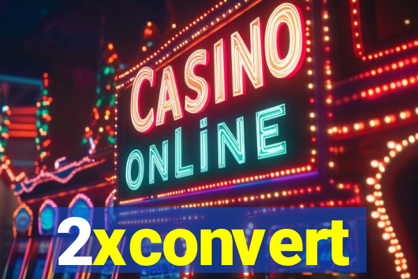 2xconvert