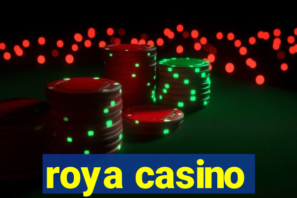 roya casino