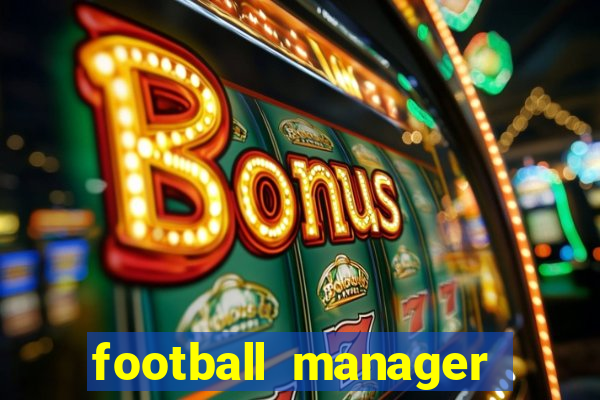 football manager crack status