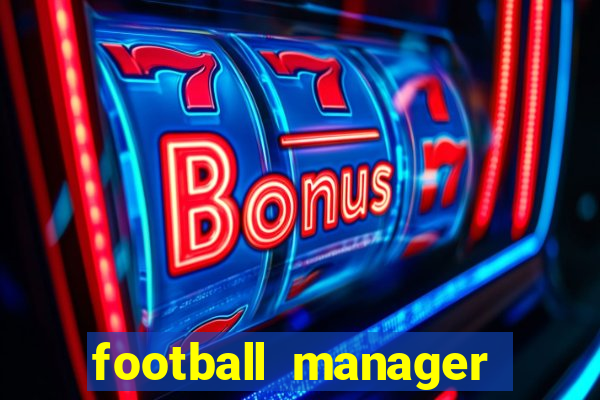 football manager crack status