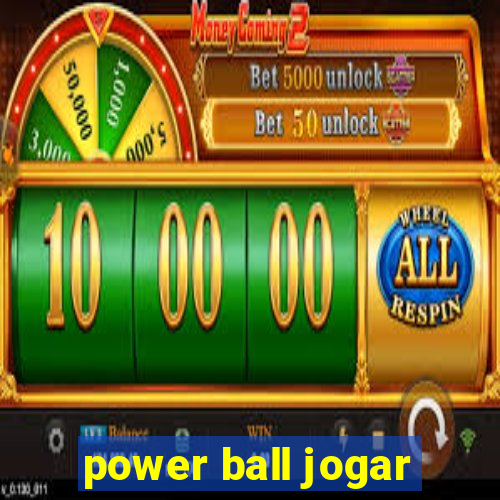 power ball jogar