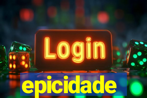 epicidade