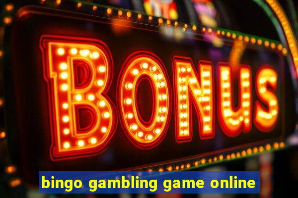 bingo gambling game online