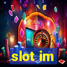 slot im