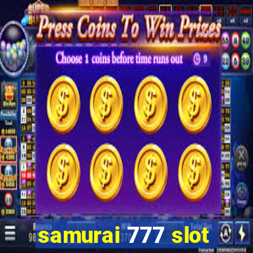 samurai 777 slot