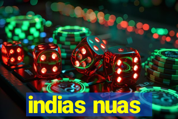 indias nuas