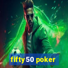 fifty50 poker