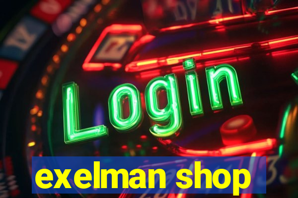 exelman shop