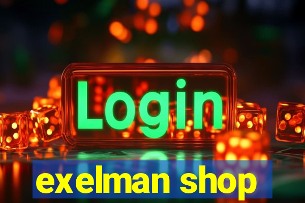 exelman shop