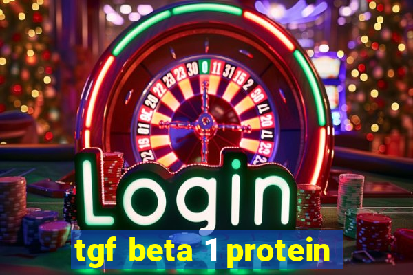 tgf beta 1 protein