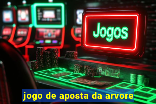 jogo de aposta da arvore