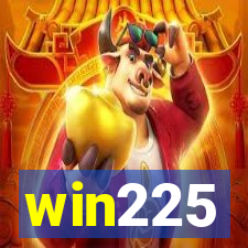 win225