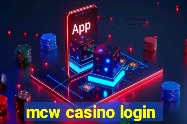 mcw casino login