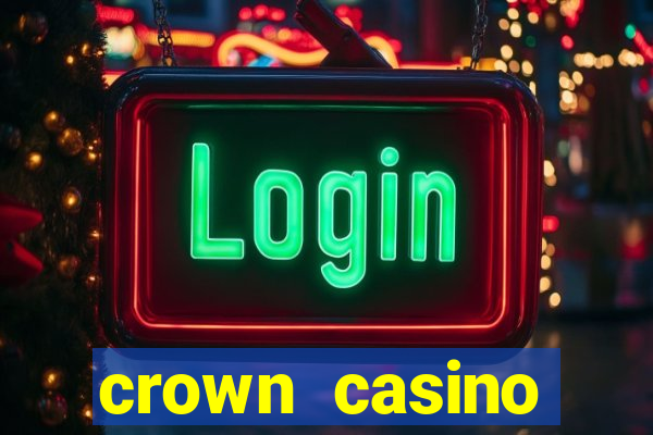 crown casino melbourne australia