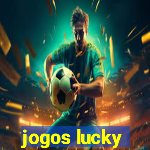 jogos lucky