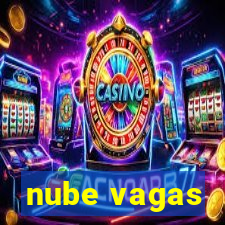 nube vagas