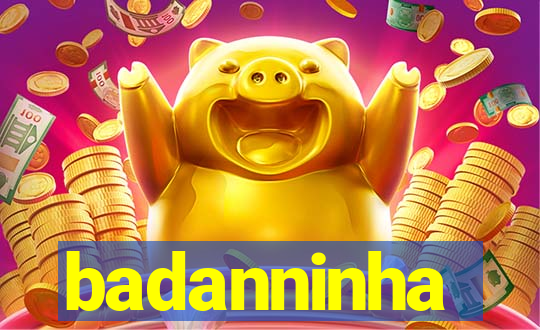 badanninha