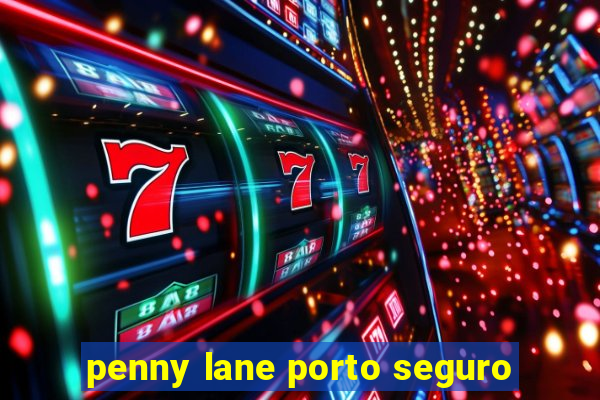 penny lane porto seguro