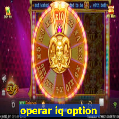 operar iq option