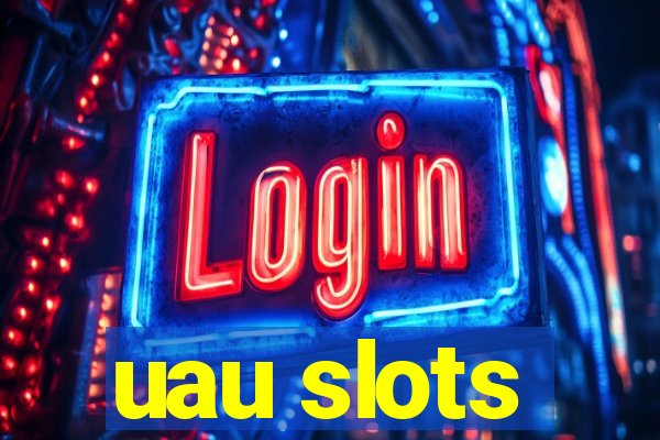 uau slots