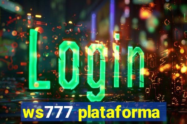 ws777 plataforma