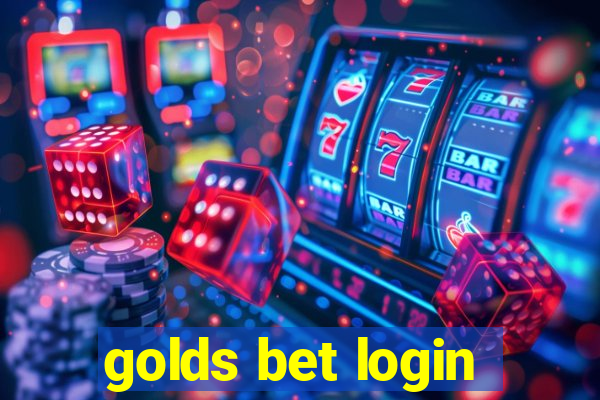 golds bet login