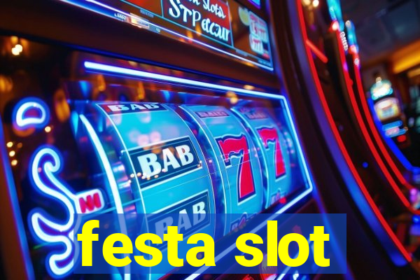 festa slot