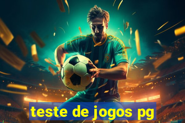 teste de jogos pg