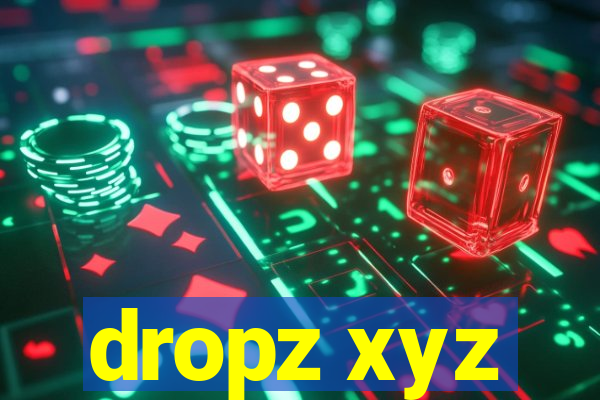 dropz xyz