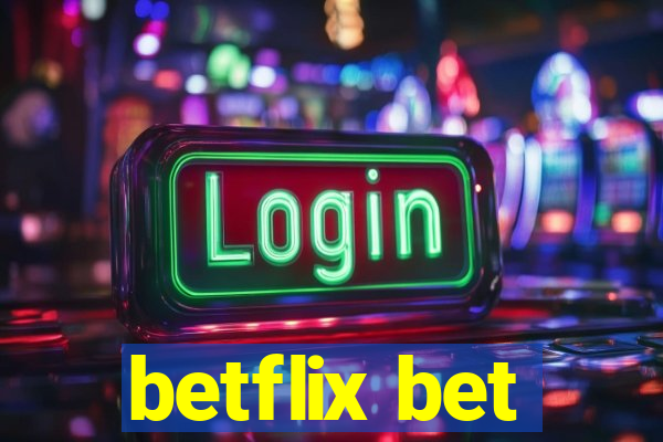 betflix bet