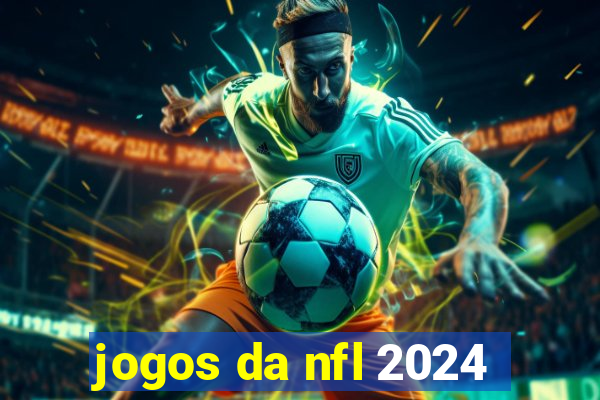 jogos da nfl 2024