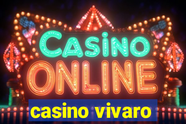 casino vivaro