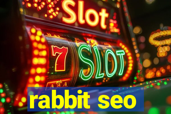 rabbit seo