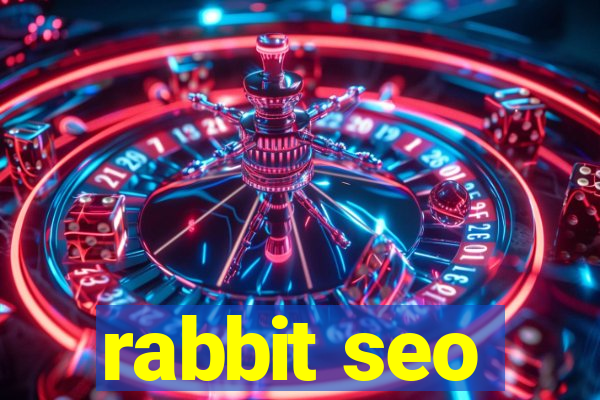 rabbit seo