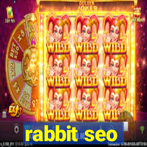 rabbit seo