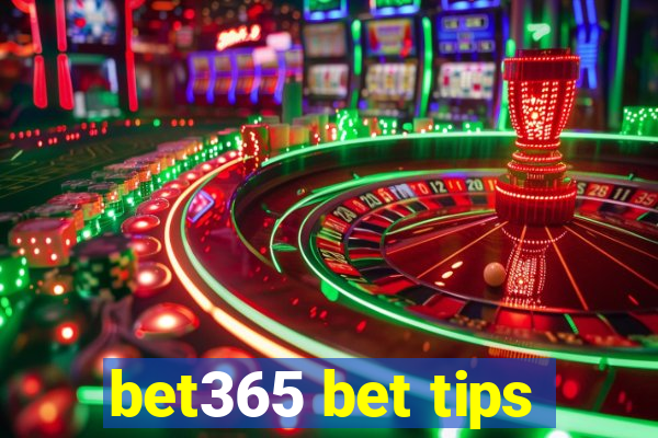 bet365 bet tips