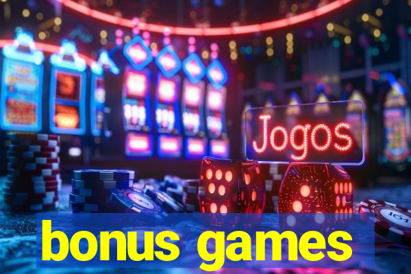 bonus games