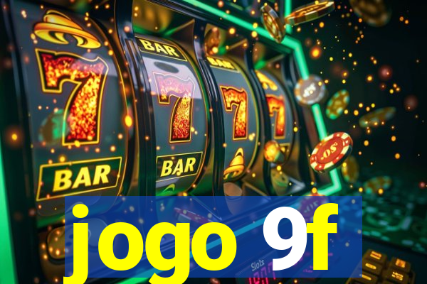 jogo 9f