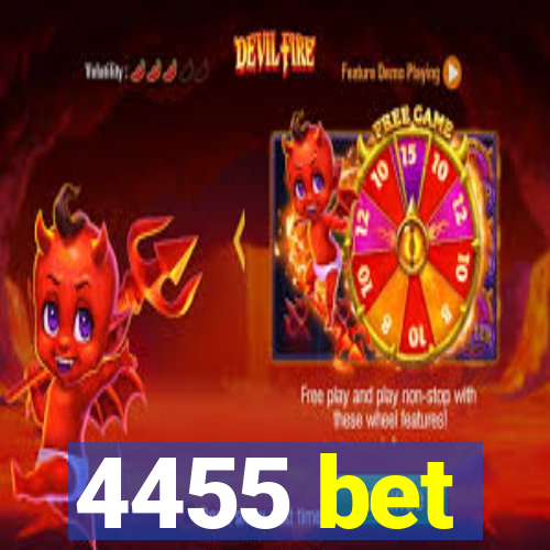 4455 bet